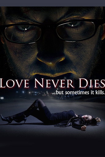 Movie poster for Love Never Dies (2012)
