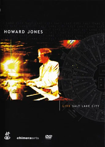 Movie poster for Howard Jones: Live in Salt Lake City (2007)