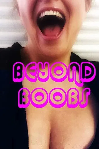 Movie poster for Beyond Boobs (2018)