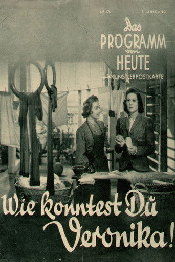 Wie konntest Du, Veronika! poster