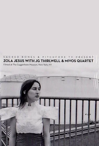 Movie poster for Zola Jesus with JG Thirlwell & Mivos Quartet