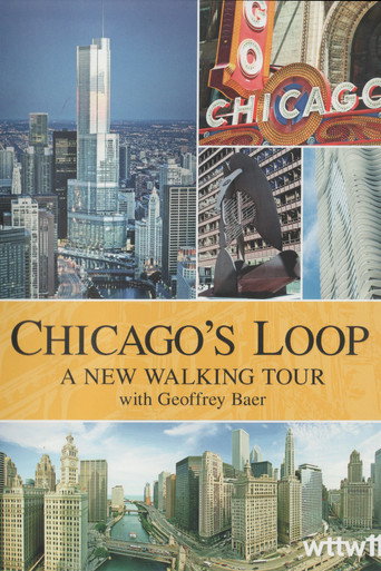 Movie poster for Chicago's Loop: A New Walking Tour (2011)