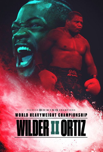 Movie poster for Deontay Wilder vs. Luis Ortiz II (2019)