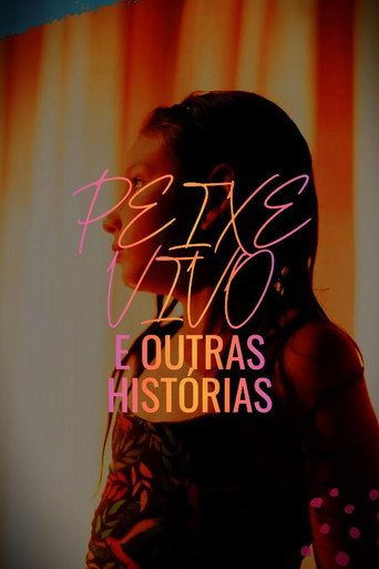 Movie poster for Peixe Vivo e Outras Histórias (2024)