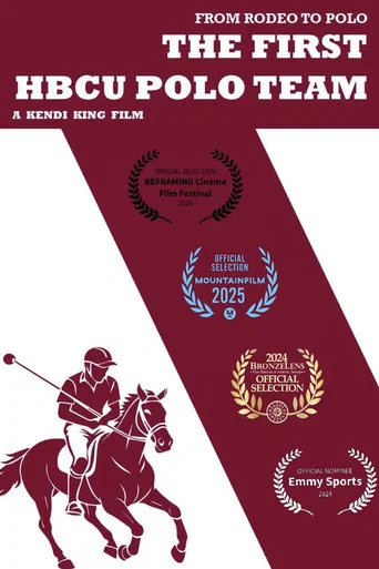 Movie poster for From Rodeo to Polo: The 1st HBCU Polo Team (2025)