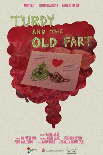 Movie poster for Turdy and the Old Fart (2023)