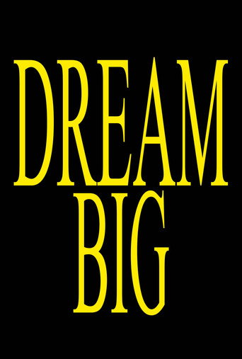 Movie poster for DREAM BIG (2025)