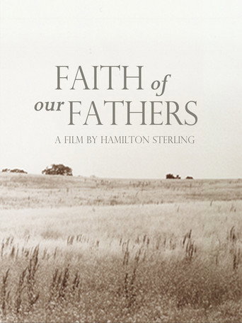 Movie poster for Faith of Our Fathers, a film by Hamilton Sterling (1997)