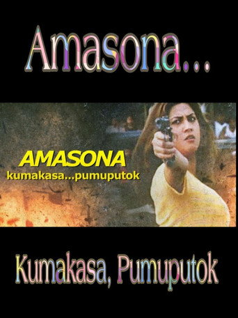 Movie poster for Amasona… Kumakasa, Pumuputok (2001)