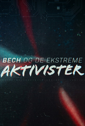 Series poster for Bech og de ekstreme aktivister (2019)