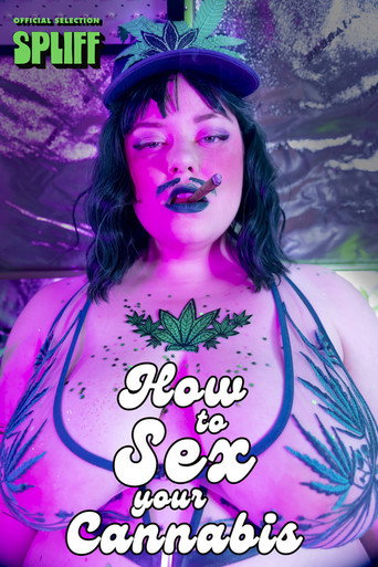 Movie poster for How To Sex Your Cannabis (2022)