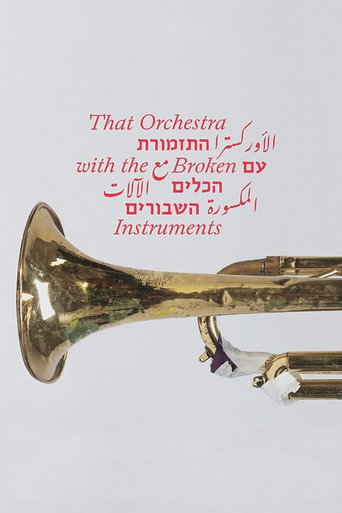 Movie poster for That Orchestra with the Broken Instruments (2025)