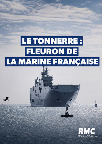 Movie poster for Le Tonnerre : Fleuron de la Marine Française (2018)