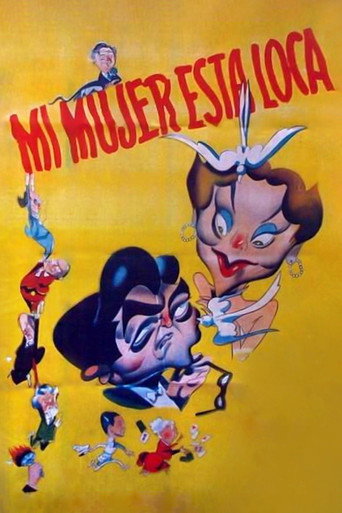Movie poster for Mi mujer está loca (1952)
