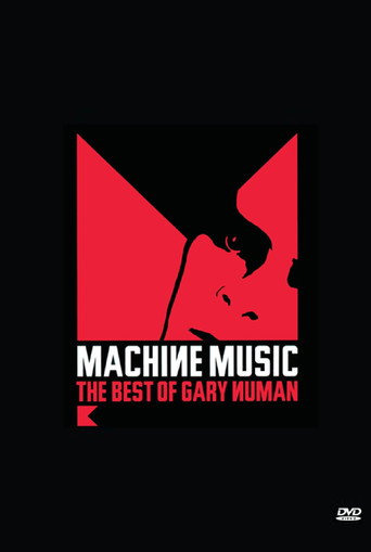 Movie poster for Machine Music: The Best of Gary Numan (2012)
