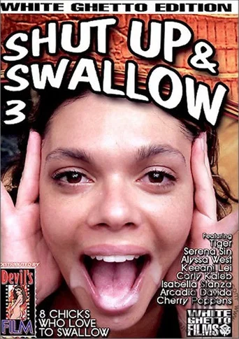 Movie poster for Shut Up And Swallow 3 (2006)