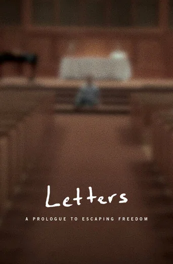 Series poster for Letters: A Prologue to Escaping Freedom (2016)
