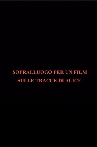 Sopralluogo per un film sulle tracce di Alice poster