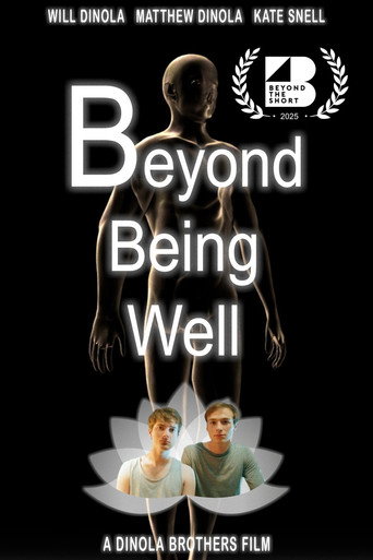 Movie poster for Beyond Being Well