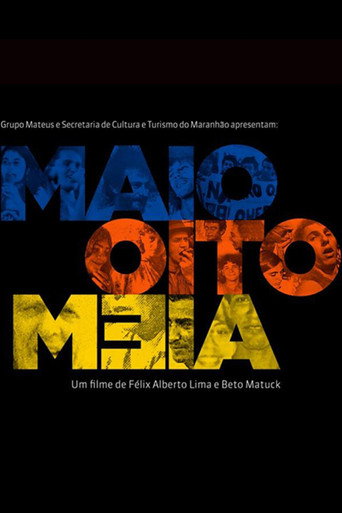 Movie poster for Maio Oito Meia