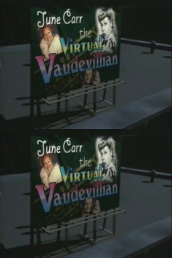 Movie poster for June Carr: The Virtual Vaudevillian (1997)