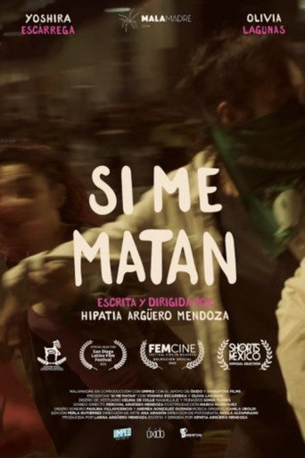 Movie poster for Si Me Matan (2022)