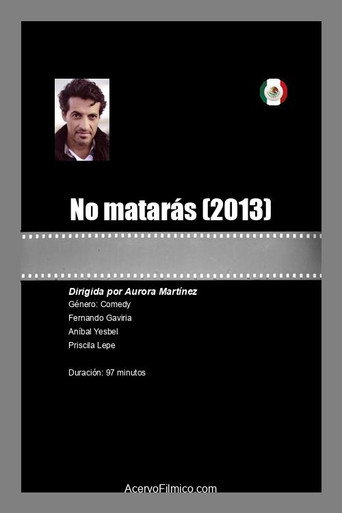 Movie poster for No matarás (2013)