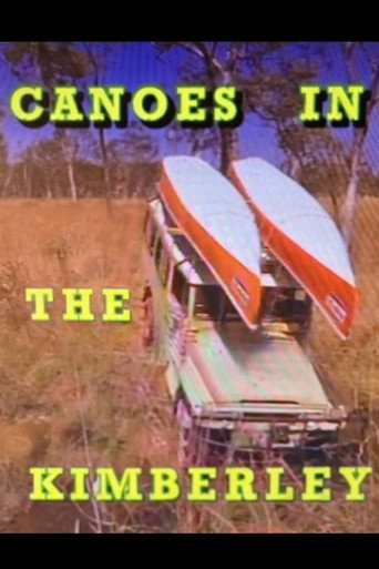 Movie poster for Canoes In The Kimberley (1982)