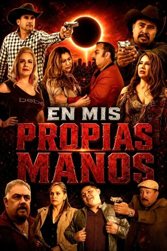Movie poster for En Mis Propias Manos (2019)