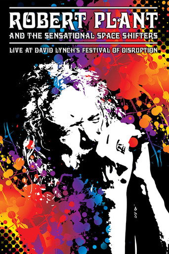 Movie poster for Robert Plant and the Sensational Space Shifters: Live at David Lynch's Festival of Disruption - 2016 (2018)