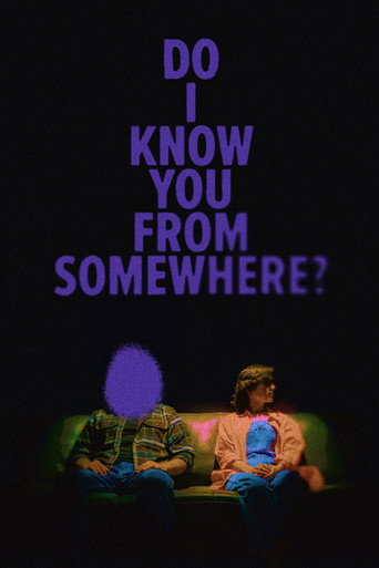 Movie poster for Do I Know You From Somewhere? (2025)