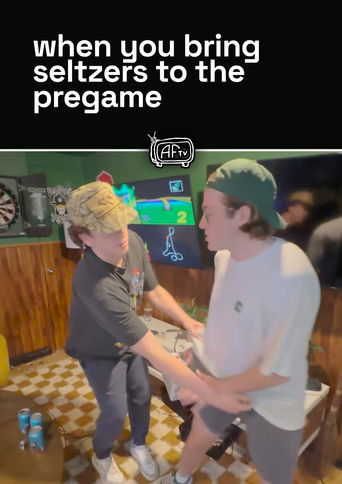 when you bring seltzers to the pregame poster