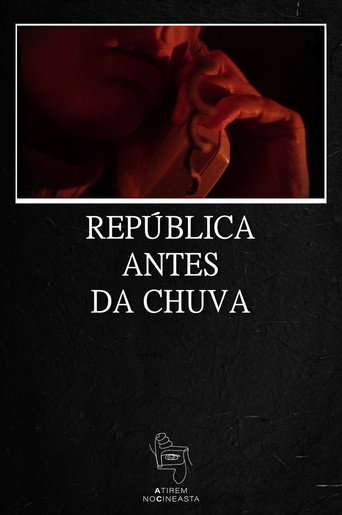 Movie poster for República Antes da Chuva (2018)
