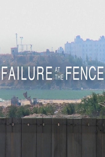 Movie poster for Failure at the Fence (2023)