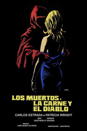 The Dead, The Flesh, and The Devil poster