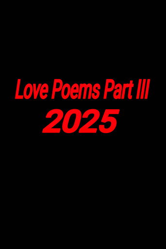 Movie poster for Love Poems Part III
