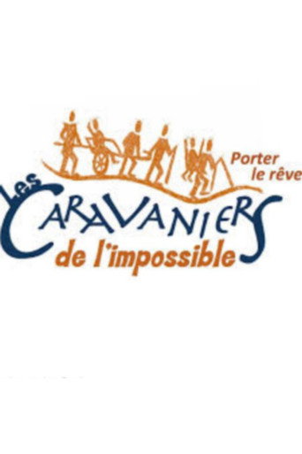 Series poster for Les caravaniers de l'impossible (2016)