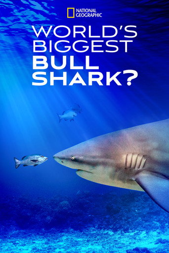 Movie poster for World's Biggest Bull Shark? (2021)