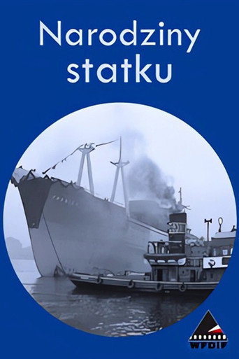 Movie poster for Birth of a Ship (1961)