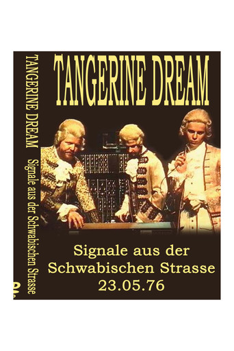 Movie poster for Tangerine Dream -  Signals from the Schwäbischen Strasse (1976)