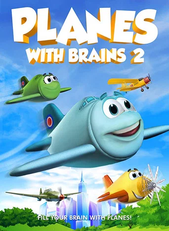 Movie poster for Planes with Brains 2 (2018)