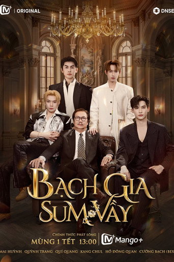 Series poster for Bạch gia sum vầy (2026)