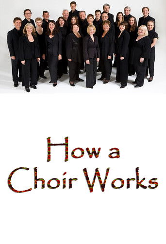 How a Choir Works poster