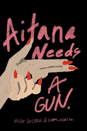 Movie poster for Aitana Needs a Gun (2025)