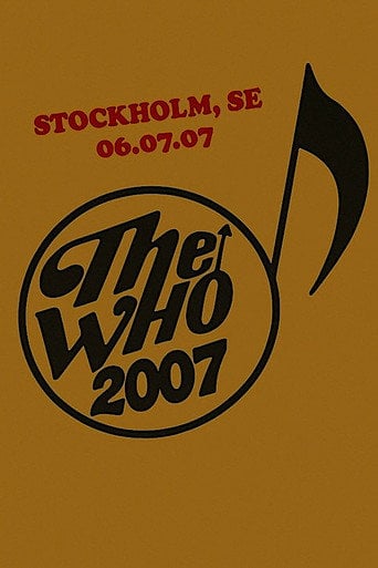 Movie poster for The Who: Stockholm 7/6/2007 (2007)