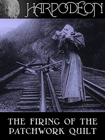 Movie poster for The Firing of the Patchwork Quilt (1912)