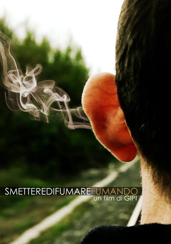 Movie poster for Smettere di Fumare Fumando (2012)