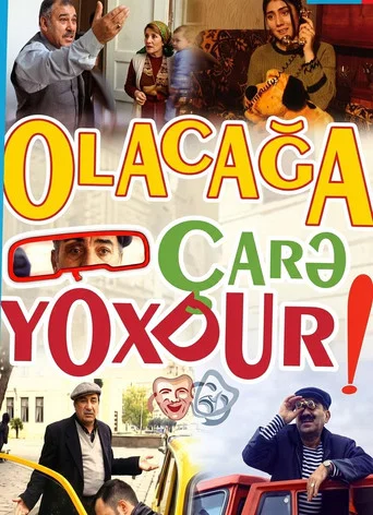 Movie poster for Olacağa çarə yoxdur (2003)