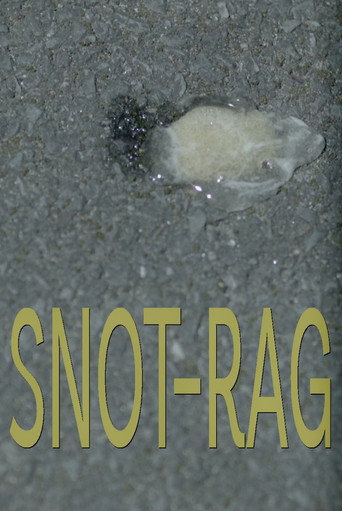 Movie poster for Snot-Rag (2025)