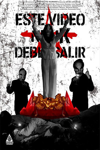 Movie poster for Este video nunk debió salir (2021)
